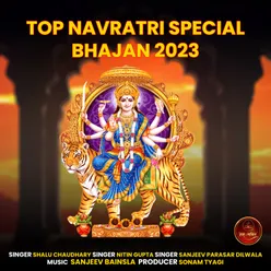 Top Navratri Special Bhajan 2023
