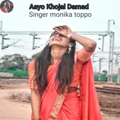 Aayo Khojal Samad (Nagpuri Song) (Nagpuri)