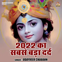 2022 Ka Sabase Bada Dard (Hindi)