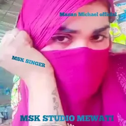Msk Studio Mewati