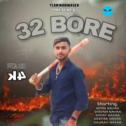 32 Bore