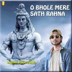 O Bhole Mere Sath Rahna