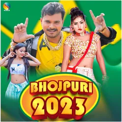 Bhojpuri 2023
