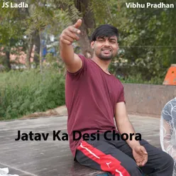 Jatav Ka Desi Chora