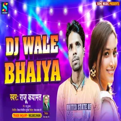 Dj Wale Bhaiya