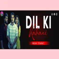 Dil Ki Kahani