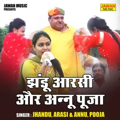 Jhandu Arasi Aur Annu Pooja