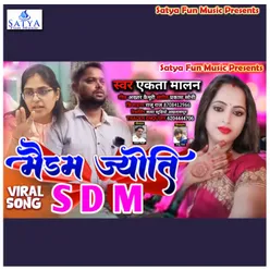 Maidam Jyoti Sdm (Bhojpuri song)