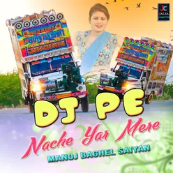 Dj Pe Nache Yaar Mere