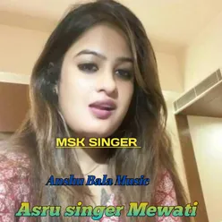 Asru Singer Mewati