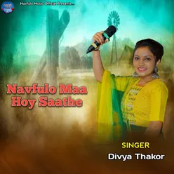 Navfulo Maa Hoy Saathe