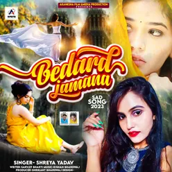 Bedard Jamana (Hindi)