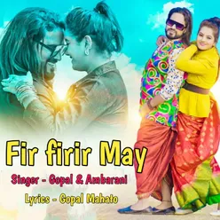Fir Firir May (Purulia Bangla)