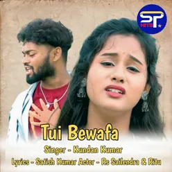 Tui Bewafa (Purulia Bangla)