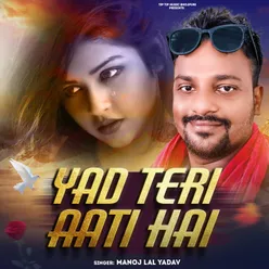 Yad Teri Aati Hai