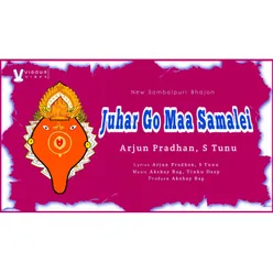 Juhar Go Maa Samalei (Samalei Bhajan)