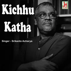 Kichhu Katha (Bengali)