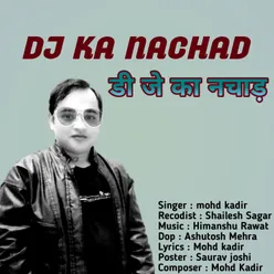 Dj Ka Nachad