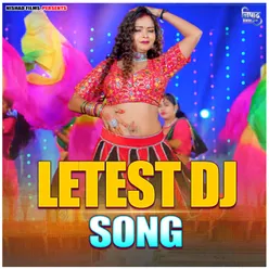 Latest Dj Song