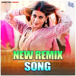 New Remix Song (Bhojpuri)