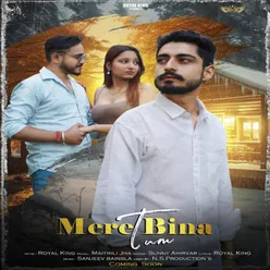 Mere Bina Tum (hindi)