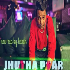 Jhuth Pyar Rap Song