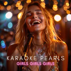 Girls Girls Girls (Karaoke Version) [Originally Performed By Sailor]