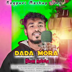 Dada Mora Dhan Kutela (Nagpuri Song)