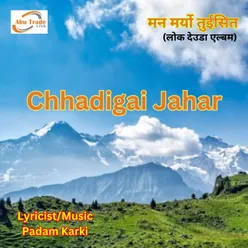 Chhadigai Jahar