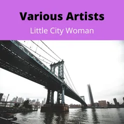 Little City Woman