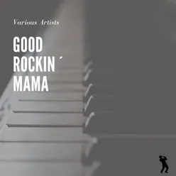 Good Rockin´ Mama