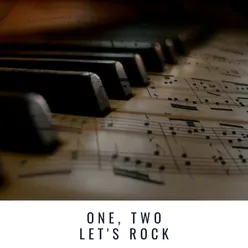 One, Two Let's Rock