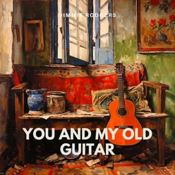 You and My Old Guitar