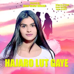 Hajaro Lut Gaye (Hindi gazal)