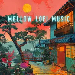 Mellow Lofi Music