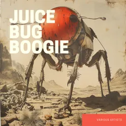 Juice Bug Boogie