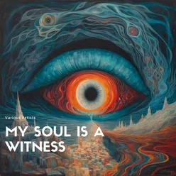 My Soul Is a Witness