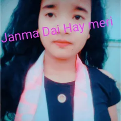 Janma Dai Hay Meri