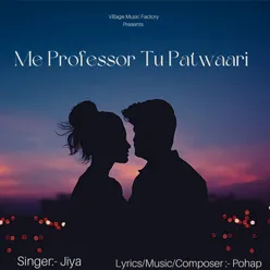 Me Professor Tu Patwaari