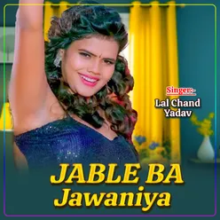 Jable Ba Jawaniya