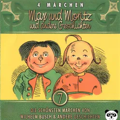 Max und Moritz (und andere Geschichten)