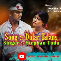 Dular Talang (Santali Song)