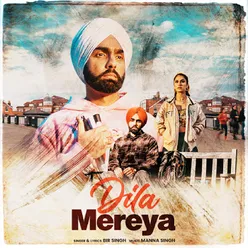 Dila Mereya (From "Annhi Dea Mazaak Ae")