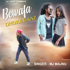 Bewafa Dhokebaaz ( Nagpuri Song )