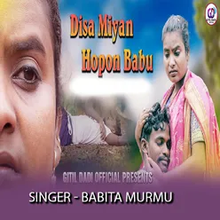 Disa Miyan Hopon Babu ( Santali Song )