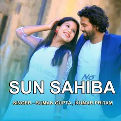 Sun Sahiba ( Nagpuri Song )