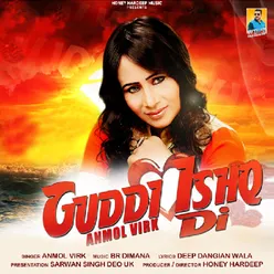 Guddi Ishq Di - Anmol Virk Sad Song