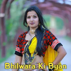 Bhilwada Ki Byan Ji