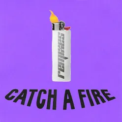 Catch a Fire Badsista Remix