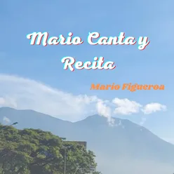 Mario Canta y Recita